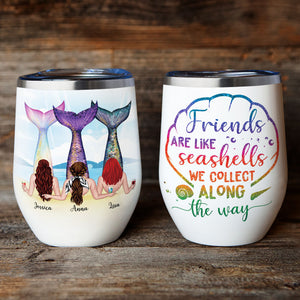 Personalized Mermaid Besties Wine Tumbler - Friends Are Like Seashells - Wine Tumbler - GoDuckee