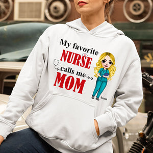 My Favorite Nurse Calls Me - Personalized Shirts - Gift For Mom - Chibi Nurse Front View - Shirts - GoDuckee