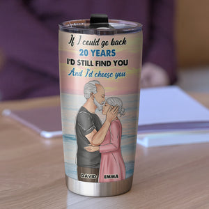 Personalized Couple Tumbler - I'd Still Find You - Couple Hugging And Kissing Side View - Tumbler Cup - GoDuckee