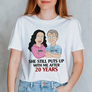 Personalized Married Couple - Custom Shirts - She Still Puts Up With Me After Years - For Husband - Shirts - GoDuckee