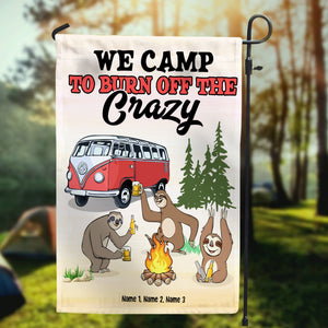 Camping Sloth We Camp To Burn Off The Crazy - Personalized Flag - Flag - GoDuckee
