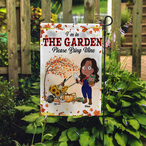 Personalized Autumn Gifts Ideas For Garden I'm In The Garden Please Bring Wine - Custom Flag - Flag - GoDuckee