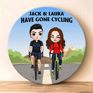 Have Gone Cycling - Personalized Round Wooden Sign - Gift For Friends - Cycling Front View - Wood Sign - GoDuckee