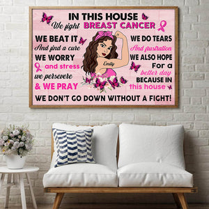 Personalized Gift Ideas For Strong Women Breast Cancer Awareness Month, We Don't Go Down Without A Fight - Custom Poster - Poster & Canvas - GoDuckee