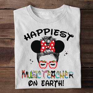 Personalized Gifts Shirt For Happiest Teacher On Earth - Custom Shirts - Shirts - GoDuckee