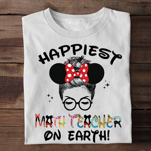 Personalized Gifts Shirt Ideas For Happiest Teacher On Earth Back To School - Custom Shirts - Shirts - GoDuckee
