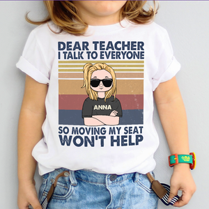 Personalized Gifts For Kids, Back To School, Dear teacher i talk to everyone, Custom Youth Shirt - Shirts - GoDuckee