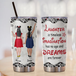 Laughter Is Timeless Imagination Has No Age Personalized Friends Tumbler Cup Gift For Friends - Tumbler Cup - GoDuckee