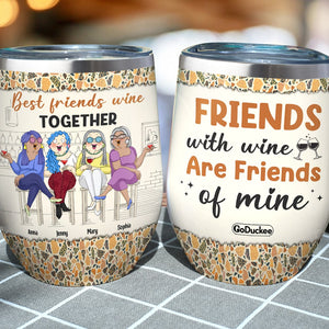 Best Friends Wine Together Personalized Friends Tumbler, Gift For Friends - Wine Tumbler - GoDuckee