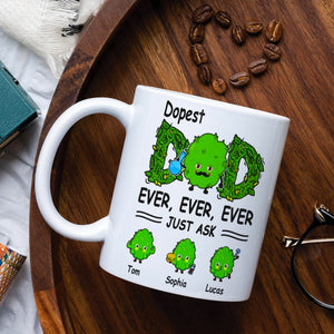 Dopest Dad Ever Just Ask Personalized Mug Gift For Dad - Coffee Mug - GoDuckee