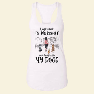 I Just Want To Workout And Hang With My Dogs- Gift For Dog Lovers- Personalized Shirt- Dog Lover Shirt - Shirts - GoDuckee