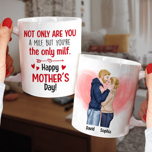 Not Only Are You A Milf But You're The Only Milf - Personalized Mother's Day Mug - Gift For Wife/Husband - Coffee Mug - GoDuckee