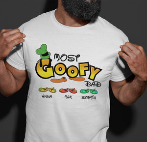 Most Goofy Dad Personalized Father's Day Shirt Gift For Dad - Shirts - GoDuckee
