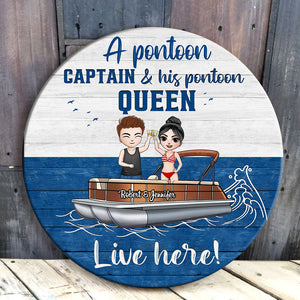 Pontoon A Pontoon Captain & His Pontoon Queen Live Here - Personalized Round Wooden Sign - Wood Sign - GoDuckee