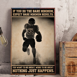 American Football Nothing Just Happens - Personalized Wall Art - Poster & Canvas - GoDuckee