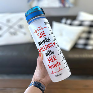 Personalized Nurse Water Tracker Bottle - She Works Willingly With Her Hands - Water Bottles - GoDuckee