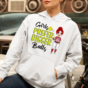 Girls Prefer Bigger Balls - Personalized Shirts - Gift For Softball Player - Female Softball Front View - Shirts - GoDuckee