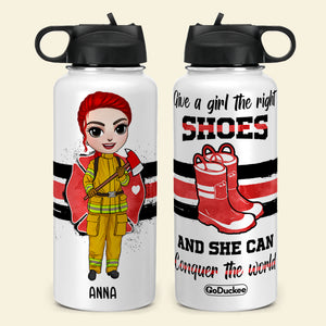 Personalized Female Firefighter Water Bottle - Give A Girl The Right Shoes And She Can Conquer The World - Water Bottles - GoDuckee