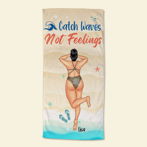 Catch Waves Not Feelings - Personalized Beach Towel - Gifts For Her, Wife From Husband - Sunbathing Girl - Beach Towel - GoDuckee