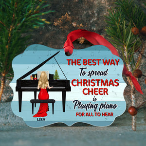 Piano The Best Way To Spread Christmas Cheer Personalized Aluminium Benelux Ornament - Ornament - GoDuckee