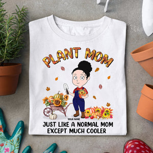 Personalized Gardening Gifts Shirt Ideas For Plant Mom, Plant Lady, Just Like a Normal Mom Except Much Cooler Custom Shirts - Shirts - GoDuckee