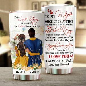 Personalized Couples Tumbler, To My Wife Every Love Story is Beautiful But Ours is My Favorite - Tumbler Cup - GoDuckee