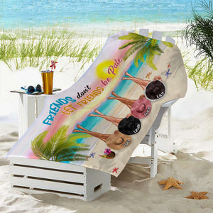 Don't Let Friends Be Pale - Personalized Beach Towel - Gifts For Best Friends, Salty Sister, Besties - Beach Towel - GoDuckee