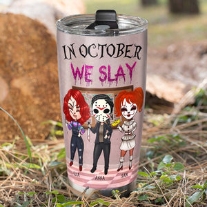 If She Weren't My Best Friend, I'd Kill Her, Personalized Horror Besties Tumbler, Slay Girls - Tumbler Cup - GoDuckee
