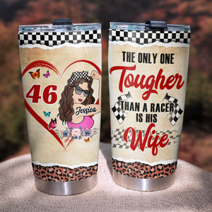 Personalized Racing Tumbler - The Only One Tougher Than A Racer - Tumbler Cup - GoDuckee