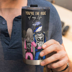 Personalized Motocross Couple Tumbler - You Are The Ride Of My Life - Tumbler Cup - GoDuckee
