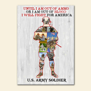 Custom Photo Soldier Poster - I Will Fight For America - Military - Poster & Canvas - GoDuckee