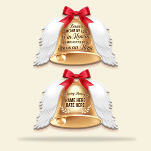 Someone We Love Is In Heaven - Personalized Memorial Christmas Ornament - Memorial Gifts for Family Members - Christmas Angel Bell - Ornament - GoDuckee