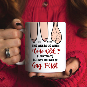This Will Be Us When We're Old Personalized Couple Mug, Funny Gift - Coffee Mug - GoDuckee