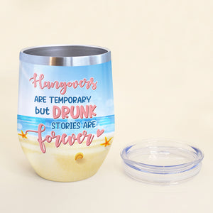 Personalized Bikini Friends Wine Tumbler - Sun Tan Girls, Friends Drunk Stories Are Forever - Wine Tumbler - GoDuckee