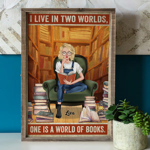 Personalized Reading Girl Poster - I Live in Two Worlds One is a World of Books - Poster & Canvas - GoDuckee