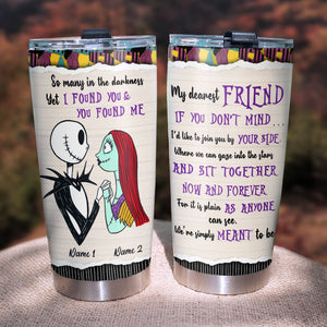 Couple Tumbler - Yet I Found You & You Found Me - We're simply meant to be - Tumbler Cup - GoDuckee