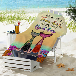 We Are The Tanaholic - Personalized Mermaid Beach Towel - Gifts For Big Sister, Lil Sister, Girls Trip - Beach Towel - GoDuckee