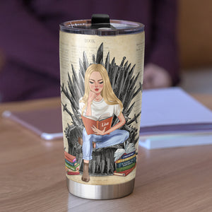 Personalized GOT Tumbler Cup - Girl Chilling Time With Books - Gift for Fans - Tumbler Cup - GoDuckee