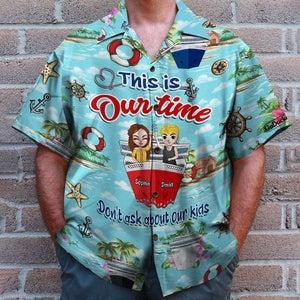 Personalized Cruising Couple Hawaiian Shirt - Don't Ask About Our Kids - Beach Pattern - Hawaiian Shirts - GoDuckee