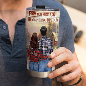 Personalized Country Couple Tumbler - From Our First Kiss Till Our Last Breath - Farmers - Tumbler Cup - GoDuckee
