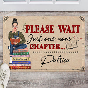 Custom Book Titles - Personalized Reading Girl Doormat - Please Wait Just One More Chapter - Doormat - GoDuckee