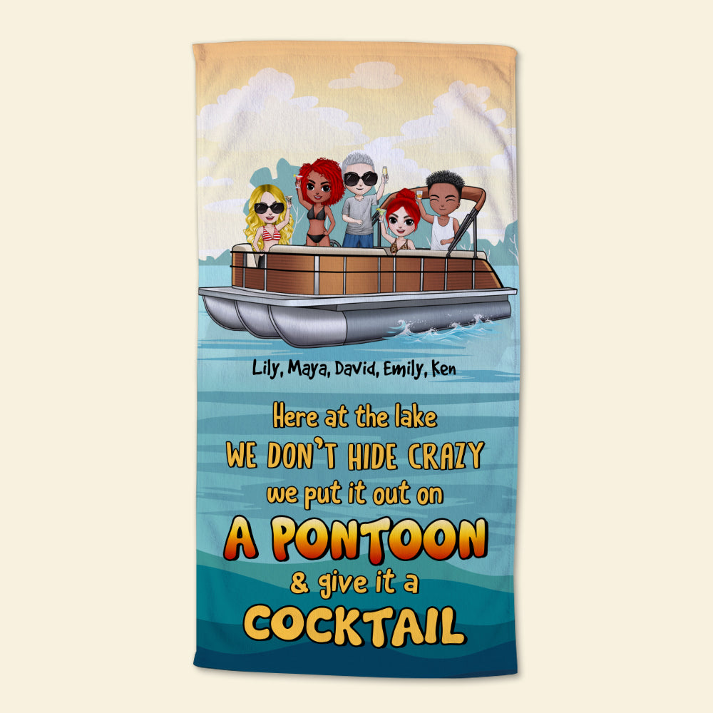 Put Crazy On The Pontoon & Give It A Cocktail - Personalized Beach Towel - Gifts For Best Friends, Pontoon Lover Fol7-Vd2 - Beach Towel - GoDuckee