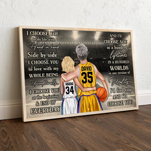 Personalized Basketball Couple Poster - I Choose You To Do Life With Hand In Hand, Side By Side - Poster & Canvas - GoDuckee