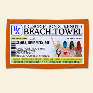 Prescription Strength Beach Towel - Personalized Beach Towel - Beach Towel - GoDuckee