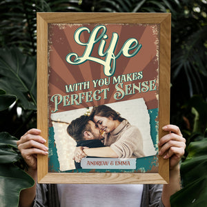 Vintage Custom Couple Photo Poster - Life With You Makes Perfect Sense - Poster & Canvas - GoDuckee