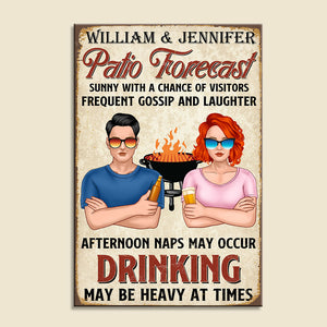Personalized Patio Couple Metal Sign - Patio Forescast Drinking May Be Heavy At Times - Metal Wall Art - GoDuckee