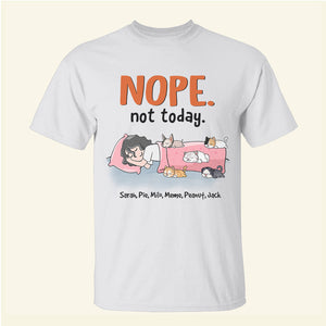 Cat Nope Not Today - Personalized Shirts - Shirts - GoDuckee