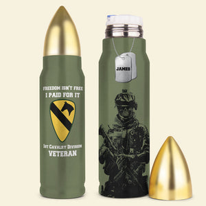 Veteran Bullet Tumbler - Custom Military Unit - Freedom Isn't Free I Paid For It - Water Bottles - GoDuckee