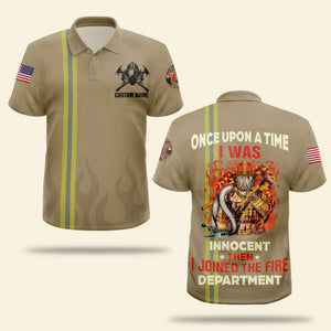 Firefighter Once Upon A Time I Was Innocent - Personalized Polo Shirt - AOP Products - GoDuckee