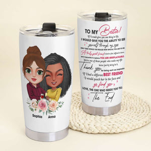 Love The One You Need To The End Personalized Tumbler, Gift For Friends - Tumbler Cup - GoDuckee